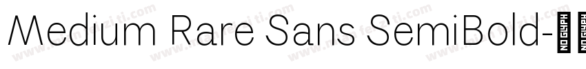Medium Rare Sans SemiBold字体转换